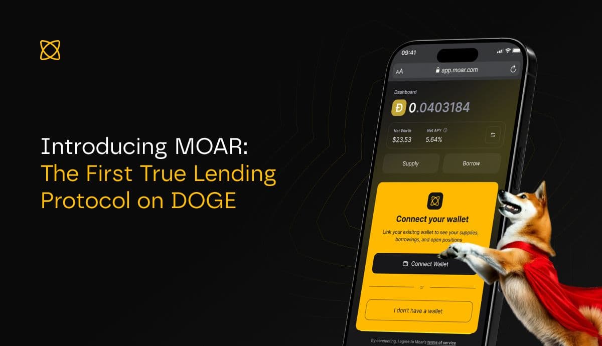 Introducing MOAR: The First True Lending Protocol on DOGE